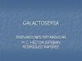 GALACTOSEMIA