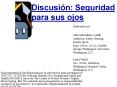 Discusin: Seguridad para sus ojos