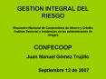 GESTION INTEGRAL DEL RIESGO Encuentro Nacional de Cooperativas de Ahorro y Crdito Anlisis Sectorial