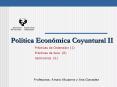 Poltica Econmica Coyuntural II