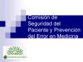 Comisin de Seguridad del Paciente y Prevencin del Error en Medicina