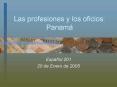 Las profesiones y los oficios: Panam