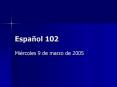 Espaol 102
