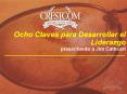 Ocho Claves para Desarrollar el Liderazgo presentando a Jim Cathcart