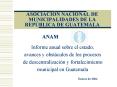 ASOCIACIN NACIONAL DE MUNICIPALIDADES DE LA REPBLICA DE GUATEMALA