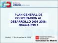 PLAN GENERAL DE COOPERACIN AL DESARROLLO 20052008: BORRADOR 1