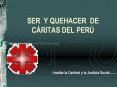 SER Y QUEHACER DE CRITAS DEL PER