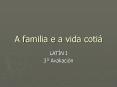 A familia e a vida coti