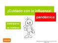 Cuidado con la influenza