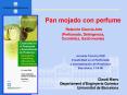 Pan mojado con perfume Relacin CienciaArte Perfumado, Detergencia, Cosmtica, Gastronoma