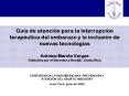 Gua de atencin para la interrupcin teraputica del embarazo y la inclusin de nuevas tecnologas Adrian