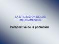LA UTILIZACION DE LOS MEDICAMENTOS