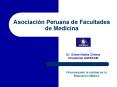 Asociacin Peruana de Facultades de Medicina