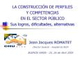 LA CONSTRUCCIN DE PERFILES Y COMPETENCIAS EN EL SECTOR PBLICO Sus logros, dificultades, alternativas