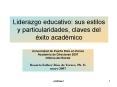 Liderazgo educativo: sus estilos y particularidades, claves del xito acadmico