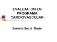 EVALUACION EN PROGRAMA CARDIOVASCULAR