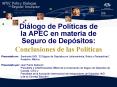 Dilogo de Polticas de la APEC en materia de Seguro de Depsitos: Conclusiones de las Polticas