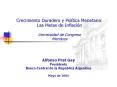 Crecimiento Duradero y Poltica Monetaria: Las Metas de Inflacin Universidad de Congreso Mendoza