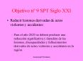 Objetivo n 9 SPT Siglo XXI
