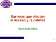 Barreras que afectan el acceso y la calidad