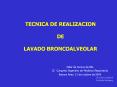 TECNICA DE REALIZACION DE LAVADO BRONCOALVEOLAR