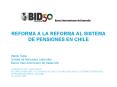 REFORMA A LA REFORMA AL SISTEMA DE PENSIONES EN CHILE