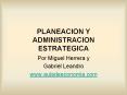 PLANEACION Y ADMINISTRACION ESTRATEGICA