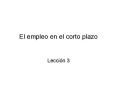 El empleo en el corto plazo