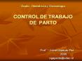 Depto Obstetricia y Ginecologa CONTROL DE TRABAJO DE PARTO