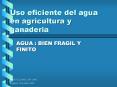 Uso eficiente del agua en agricultura y ganaderia