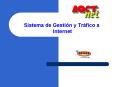 Sistema de Gestin y Trfico a Internet