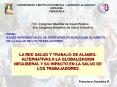 LA GLOBALIZACION NEOLIBERAL Y LA SALUD TRABAJADORES