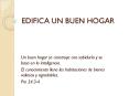 EDIFICA UN BUEN HOGAR