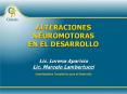 ALTERACIONES NEUROMOTORAS EN EL DESARROLLO