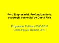Foro Empresarial: Profundizando la estrategia comercial de Costa Rica