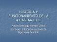 HISTORIA Y FUNCIONAMIENTO DE LA A'E'RR'AA'I'T'I'
