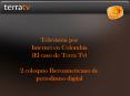 Televisin por Internet en Colombia El caso de Terra Tv