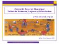 Proyecto Enlared Municipal Taller de Avances, Logros y Dificultades