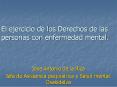 El ejercicio de los Derechos de las personas con enfermedad mental'