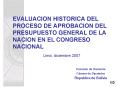 EVALUACION HISTORICA DEL PROCESO DE APROBACION DEL PRESUPUESTO GENERAL DE LA NACION EN EL CONGRESO N