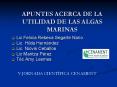 APUNTES ACERCA DE LA UTILIDAD DE LAS ALGAS MARINAS