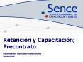 Retencin y Capacitacin Precontrato Capacitacin Medidas Presidenciales Junio 2009