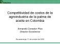 Competitividad de costos de la agroindustria de la palma de aceite en Colombia