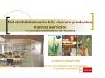 Rol del bibliotecario 2'0: Nuevos productos, nuevos servicios XV Jornadas bibliotecarias de Andaluca