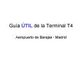 Gua TIL de la Terminal T4