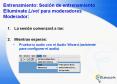 Entrenamiento: Sesin de entrenamiento Elluminate Live para moderadores Moderador: