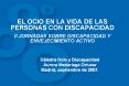 EL OCIO EN LA VIDA DE LAS PERSONAS CON DISCAPACIDAD II JORNADAS SOBRE DISCAPACIDAD Y ENVEJECIMIENTO