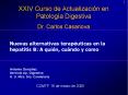 Nuevas alternativas teraputicas en la hepatitis B: A quin, cundo y como