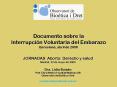 Documento sobre la Interrupcin Voluntaria del Embarazo Barcelona, abril de 2008