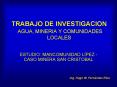 TRABAJO DE INVESTIGACION AGUA, MINERIA Y COMUNIDADES LOCALES